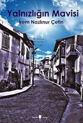 Yalnızlığın Mavisi