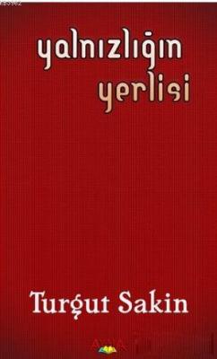 Yalnızlığın Yerlisi