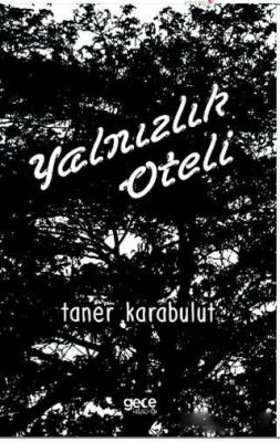 Yalnızlık Oteli