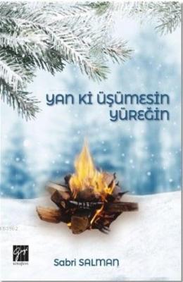 Yan ki Üşümesin Yüreğin