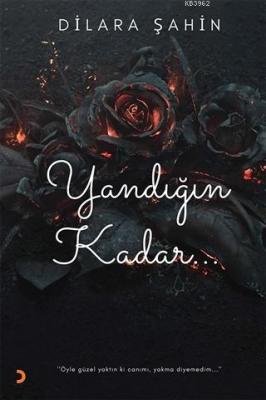 Yandığın Kadar