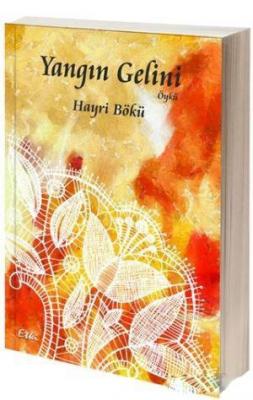 Yangın Gelini