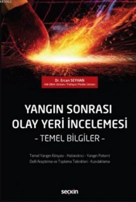 Yangın Sonrası Olay Yeri İncelemesi