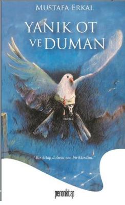 Yanık Ot ve Duman