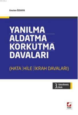 Yanılma, Aldatma, Korkutma Davaları