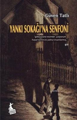 Yankı Sokağı'na Senfoni