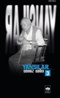 Yansılar 3 Cengiz Dağcı