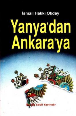 Yanya'dan Ankara'ya