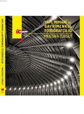 Yapı, Mimari ve Gayrimenkul Fotoğrafçılığı