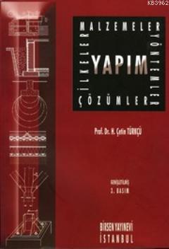 Yapım (İlkeler - Malzemeler - Yöntemler - Çözümler)
