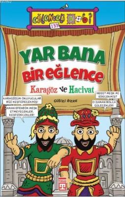 Yar Bana Bir Eğlence - Karagöz ve Hacivat