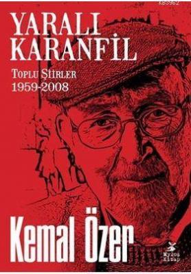 Yaralı Karanfil Kemal Özer