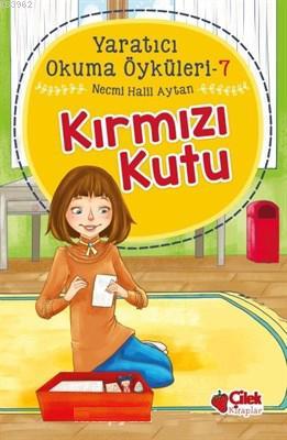 Yaratıcı Okuma Öyküleri 7 - Kırmızı Kutu