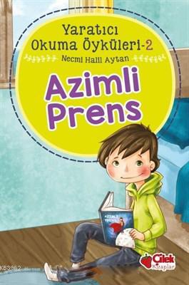 Yaratıcı Okuma Öyküleri 8 - Nazlının Yolculuğu