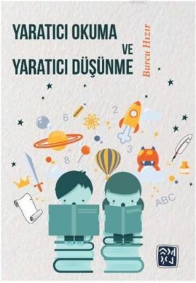 Yaratıcı Okuma ve Yaratıcı Düşünme