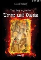 Yargı Etiği Açısından Tarihte Ünlü Davalar