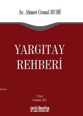 Yargıtay Rehberi Ahmet Cemal Ruhi