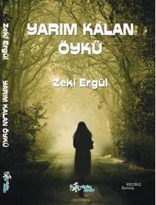 Yarım Kalan Öykü