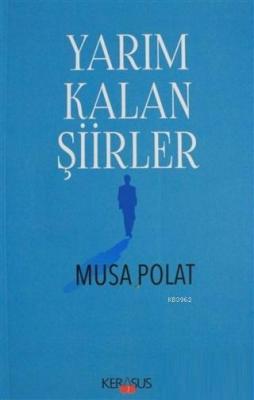Yarım Kalan Şiirler