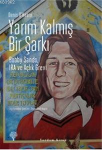 Yarım Kalmış Bir Şarkı