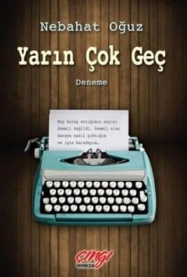 Yarın Çok Geç