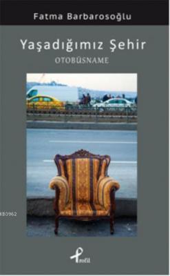 Yaşadığımız Şehir