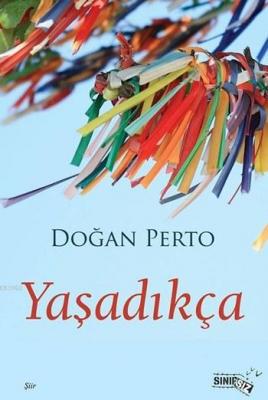 Yaşadıkça