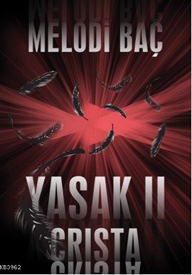 Yasak 2 - Crista