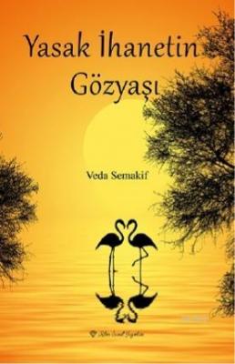 Yasak İhanetin Gözyaşı