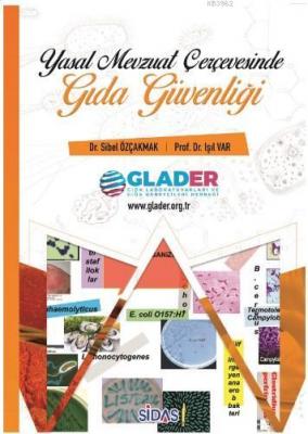 Yasal Mevzuat Çerçevesinde Gıda Güvenliği