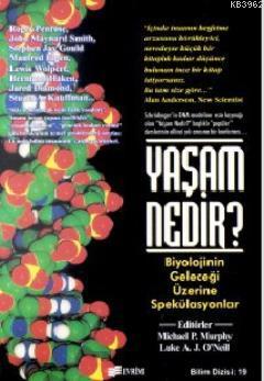 Yaşam Nedir? Derleme