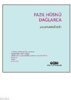 Yaşamamalarda - Kaçaklar 3 Fazıl Hüsnü Dağlarca