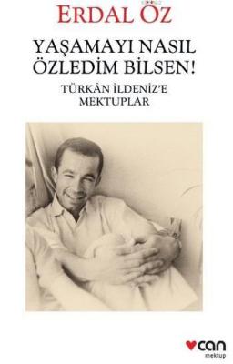 Yaşamayı Nasıl Özledim Bilsen!