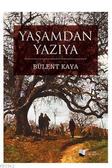 Yaşamdan Yazıya