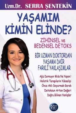 Yaşamım Kimin Elinde?