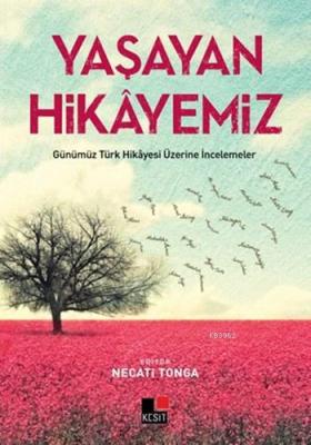 Yaşayan Hikâyemiz