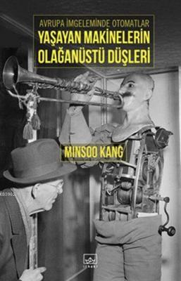 Yaşayan Makinelerin Olağanüstü Düşleri