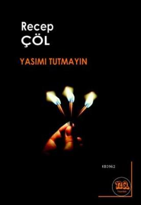 Yasımı Tutmayın