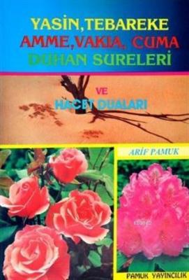 Yasin Tebareke Amme Vakıa Cuma Duhan Sureleri