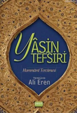 Yasin Tefsiri / Hammami Tercümesi Muhammed Hammadi