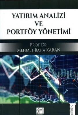 Yatırım Analizi ve Portföy Yönetimi Mehmet Baha Karan