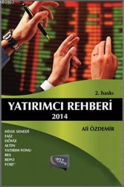 Yatırımcı Rehberi - 2014 Ali Özdemir