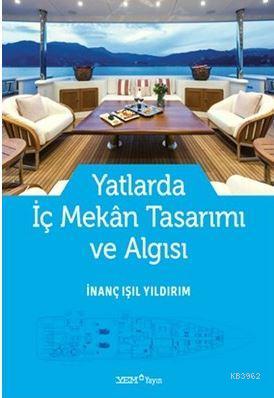 Yatlarda İç Mekan Tasarımı ve Algısı