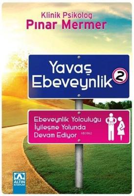 Yavaş Ebeveynlik 2