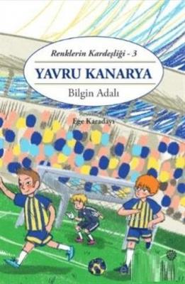 Yavru Kanarya - Renklerin Kardeşliği 3