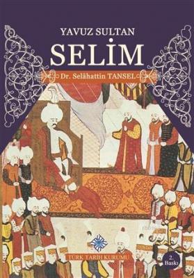 Yavuz Sultan Selim Selahattin Tansel