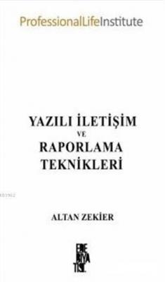 Yazılı İletişim ve Raporlama Teknikleri