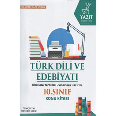 Yazıt Yayınları 10. Sınıf Türk Dili ve Edebiyatı Konu Kitabı Yazıt Tun