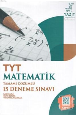 Yazıt Yayınları TYT Matematik 15 Deneme Sınavı Yazıt İlker Nafile