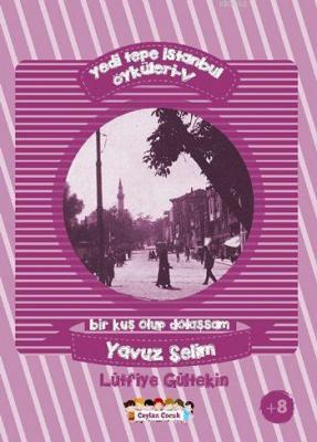 Yedi Tepe İstanbul Öyküleri - 5 Lütfiye Tekin